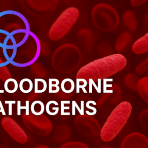 Bloodborne Pathogens
