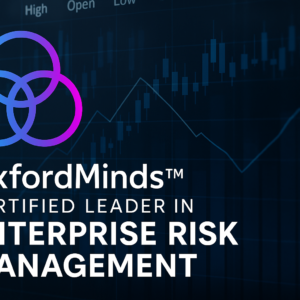 OxfordMinds™ Certified Leader in Enterprise Risk Management