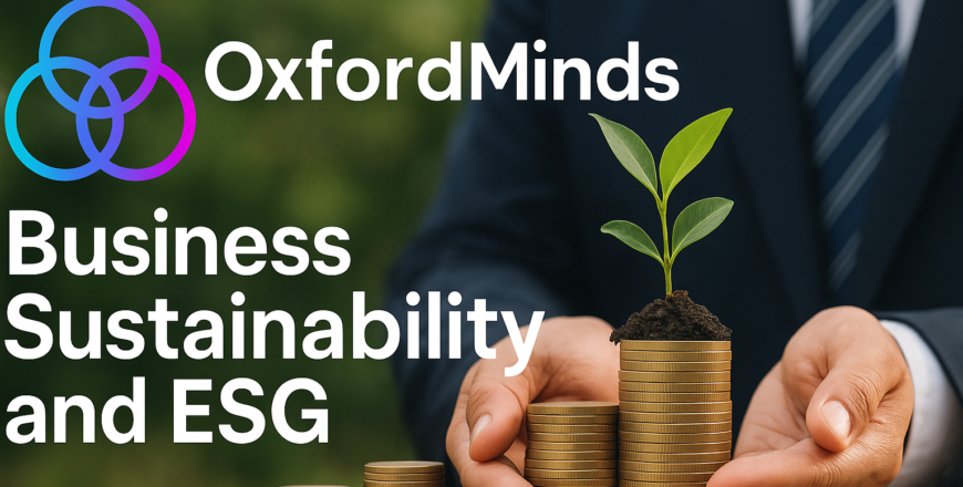 Business Sustainability and ESG Program – OxfordMinds.Com